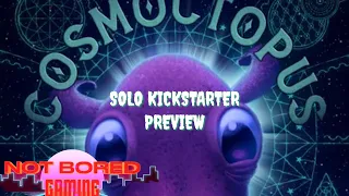 Cosmocotpus - Solo Kickstarter Preview - Not Bored Gaming