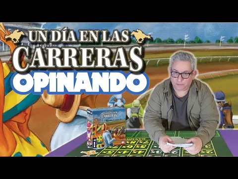 UN DIA EN LAS CARRERAS | Opinando