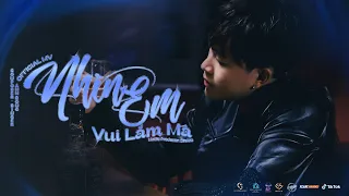 NHÌN EM VUI LẮM MÀ