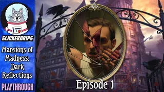 Mansions of Madness | Dark Reflections | Playthrough Episode 1