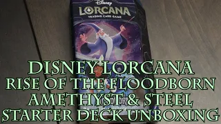 Disney Lorcana Rise of the Floodborn Amethyst & Steel Starter Deck Unboxing