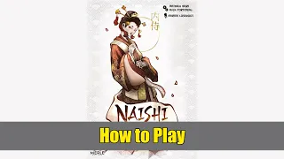 How to Play Naishi