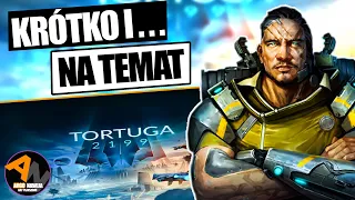 Omówienie w 4 minuty: TORTUGA 2199 ¦ gra planszowa [2021]