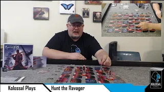 Kolossal Plays - Hunt the Ravager