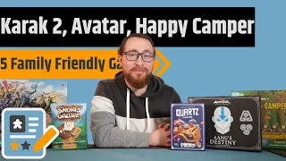 5 Family Friendly Games Reviews - Karak 2, Avatar, Happy Camper, Smores Galore & Quartz