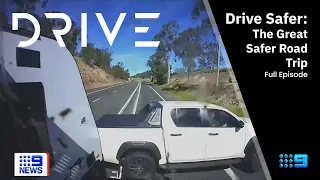 Drive Safer: The Great Safer Road Trip | Special | Drive.com.au