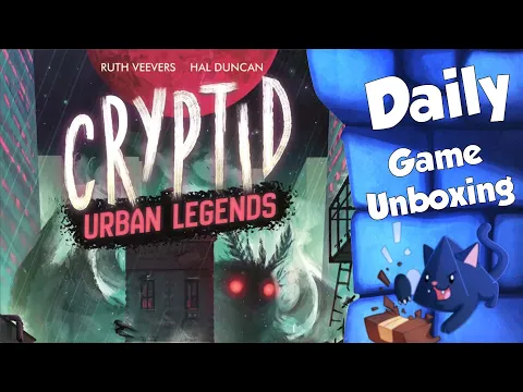 Cryptid: Urban Legends - Daily Game Unboxing