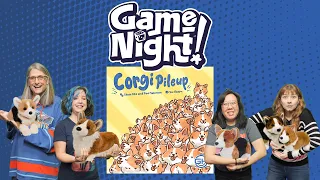 Corgi Pileup - GameNight! Se13 Ep51 - How to Play & Playthrough