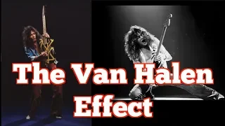 THE VAN HALEN EFFECT (The Future of Shredding)