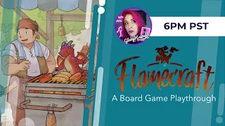 Flamecraft playthrough!