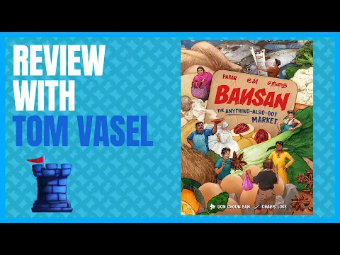 Bansan Review with Tom Vasel