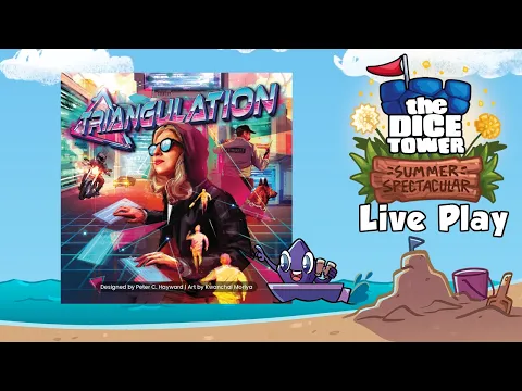 Summer Spectacular Live Play Replay: Triangulation