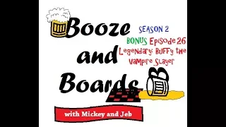 BnB - Bonus Episode 26: Legendary: Buffy (Part 1) Intro/Components/Setup/Gameplay Explanation