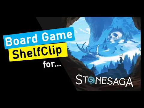 ShelfClips: Stonesaga (Short Board Game Preview)