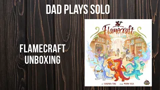 Flamecraft - Deluxe Edition Unboxing - Dad and Daughter Play Games