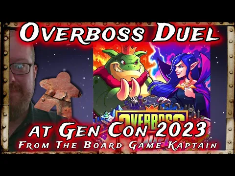 Overboss Duel at Gen Con 2023