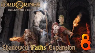 Journeys in Middle-Earth Shadowed Paths Episode 8