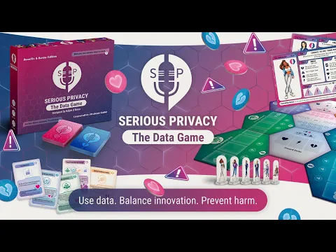 How to play Serious Privacy : The Data Game