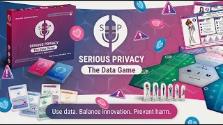 How to play Serious Privacy : The Data Game
