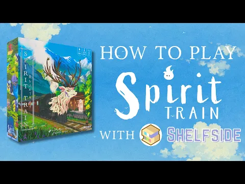 How to Play Spirit Train with @Shelfside