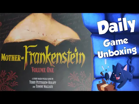 Mother of Frankenstein Daily Game Unboxing