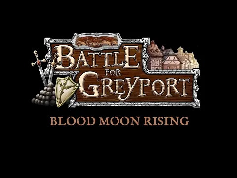 Greyport Blood Moon Rising Part 9 Finale
