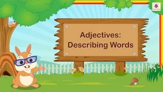 Adjectives - Describing Words | English Grammar & Composition Grade 2 | Periwinkle Adjectives - Describing Words | English Grammar & Composition Grade 2 | Periwinkle