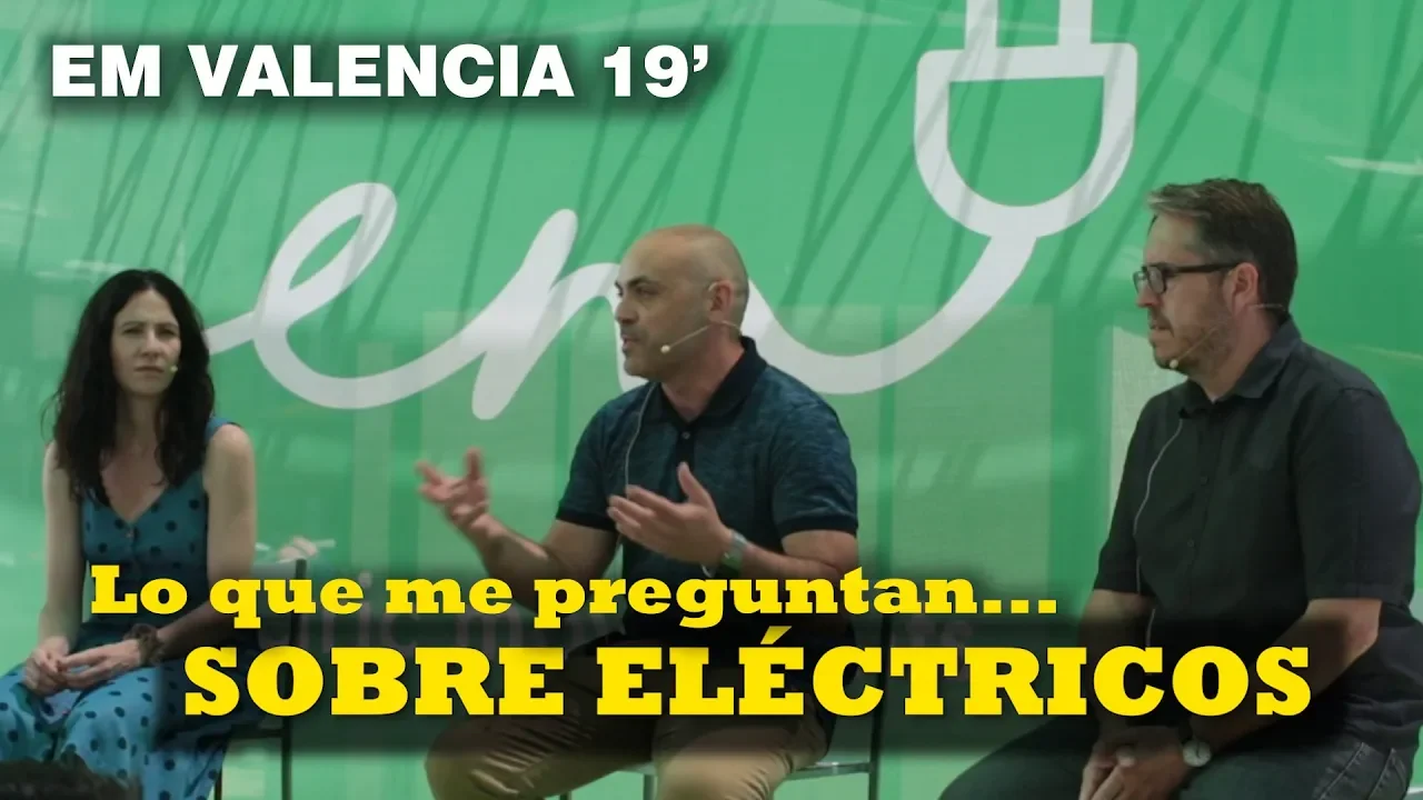 Respondiendo preguntas sobre el coche eléctrico  //  Electric Movements Valencia 2019