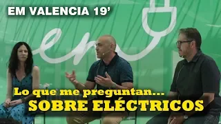 Respondiendo preguntas sobre el coche eléctrico  //  Electric Movements Valencia 2019