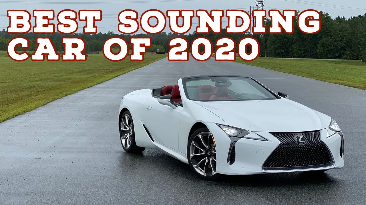 Lexus LC500 Convertible: The Best Sounding Car Of 2020