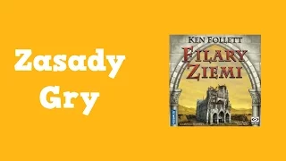 Filary Ziemi zasady gry