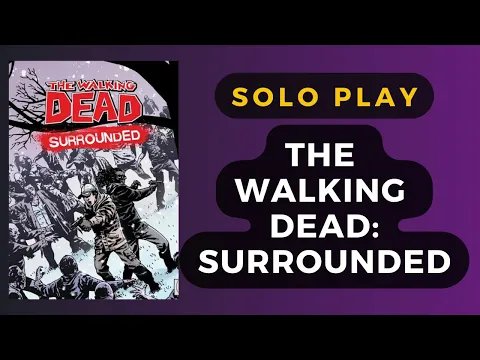 The Walking Dead: Surrounded Solo Playthrough | My First Play | DaniCha