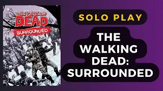 The Walking Dead: Surrounded Solo Playthrough | My First Play | DaniCha