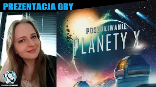 Poszukiwanie Planety X || Lucky Duck Games || Opis i wrażenia z rozgrywki