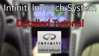 Infiniti InTouch 2017 Detailed Tutorial: Tech Help