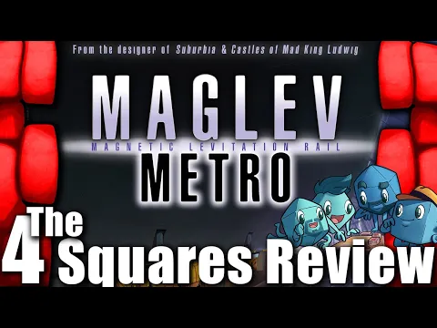 The 4 Squares Review: Maglev Metro