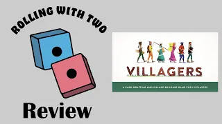 Rolling With Reviews: Villagers