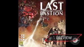 Last Bastion Preview