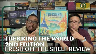 Trekking the World 2nd Edition Board Game Review: Fresh off the Shelf
