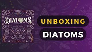 Diatoms Board Game Unboxing | DaniCha