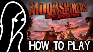 Moonshiners of the apocalypse - How to play