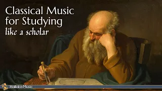 Classical Music for Studying like a Scholar