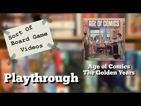 Sort of Playthrough Age of Comics