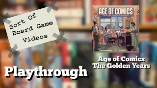 Sort of Playthrough Age of Comics