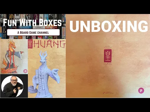 HUANG The Board Game | Reiner Knizia | Phalanx Games | Deluxe Pledge Unboxing | akaYELLOW & YANGTZE
