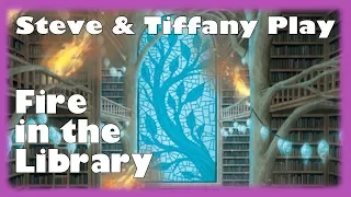 Steve & Tiffany Learn & Play: Fire in the Library