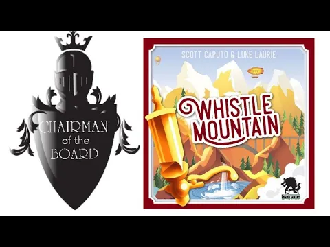 Whistle Mountain Review - Chairman of the Board