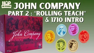 John Company: 2nd Edition, a Six-Player 1710 Intro!