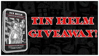 Tin Helm Playthrough And GIVEAWAY!