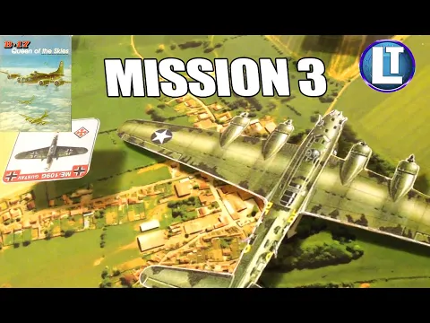 B-17 QUEEN OF THE SKIES Playthrough / MISSION 3 / AVALON HILL CLASSIC SOLO BOARD GAME